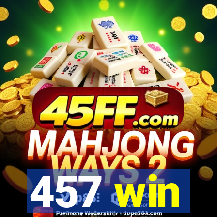 457 win